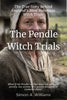 Book cover for 'The Pendle Witch Trials' by Simon A. Williams, featuring a portrait of a woman in historical clothing against an outdoor blurred background, with large white title text overlaid.