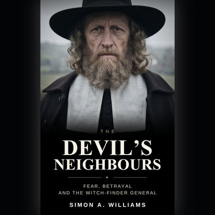 The Devil's Neighbours, a New History of the East Anglian Witch-Hunt, Is Out Now