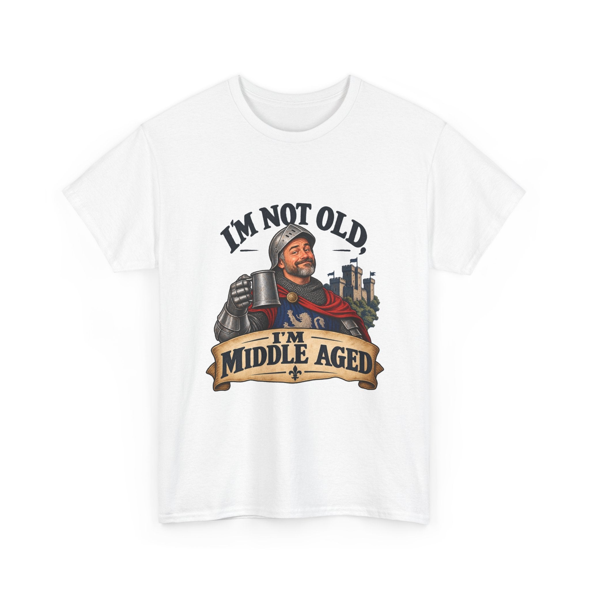 I'm Not Old, I'm Middle Aged T-shirt