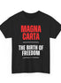 Magna Carta T-Shirt | The Birth of Freedom | Medieval History Design
