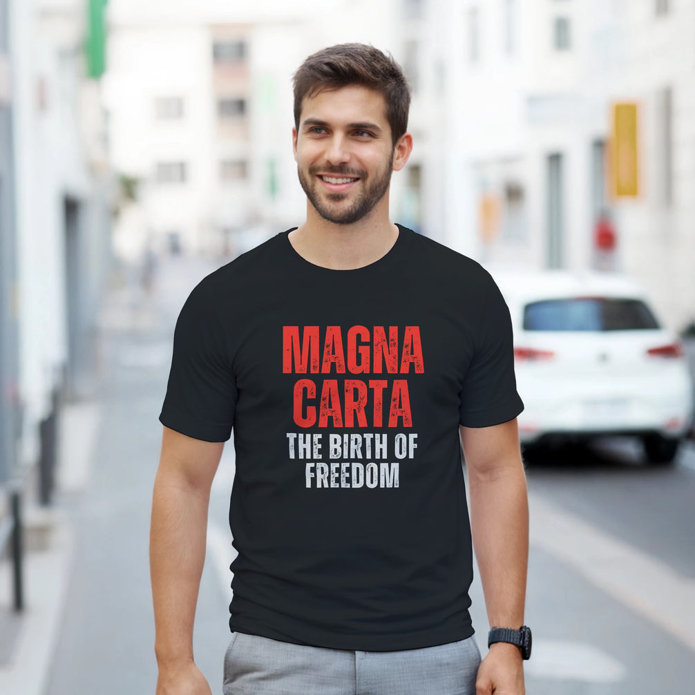 Magna Carta T-Shirt | The Birth of Freedom | Medieval History Design T-Shirt