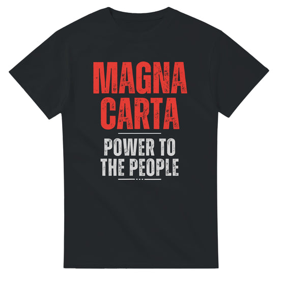 Magna Carta T-Shirt | Power to the People | Medieval History Design Magna Carta