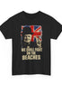 Churchill We Shall Fight on the Beaches T-Shirt