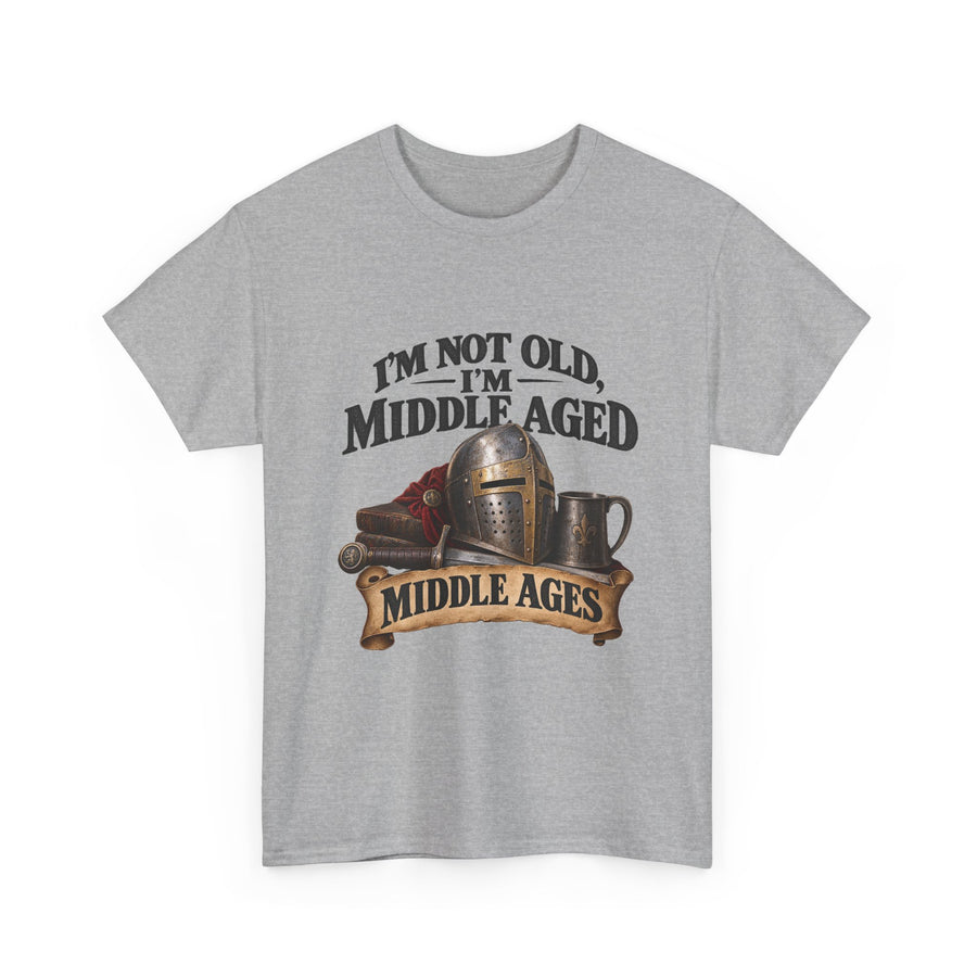 I'm Not Old, I'm Middle Aged T-shirt with a great helm and tankard