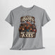 Too Many Idiots Not Enough Axes | Viking T-Shirt