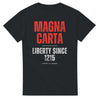 Magna Carta T-Shirt | Liberty Since 1215 | Medieval History Design Magna Carta