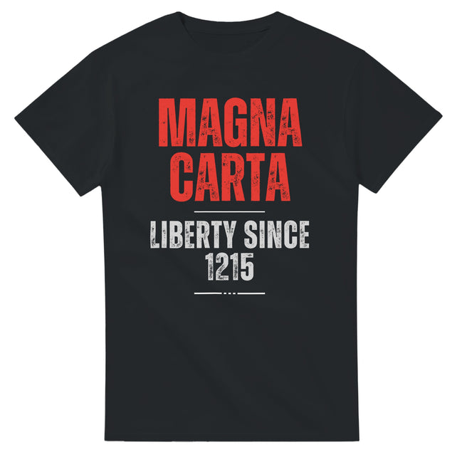Magna Carta T-Shirt: Liberty Since 1215 Print Material