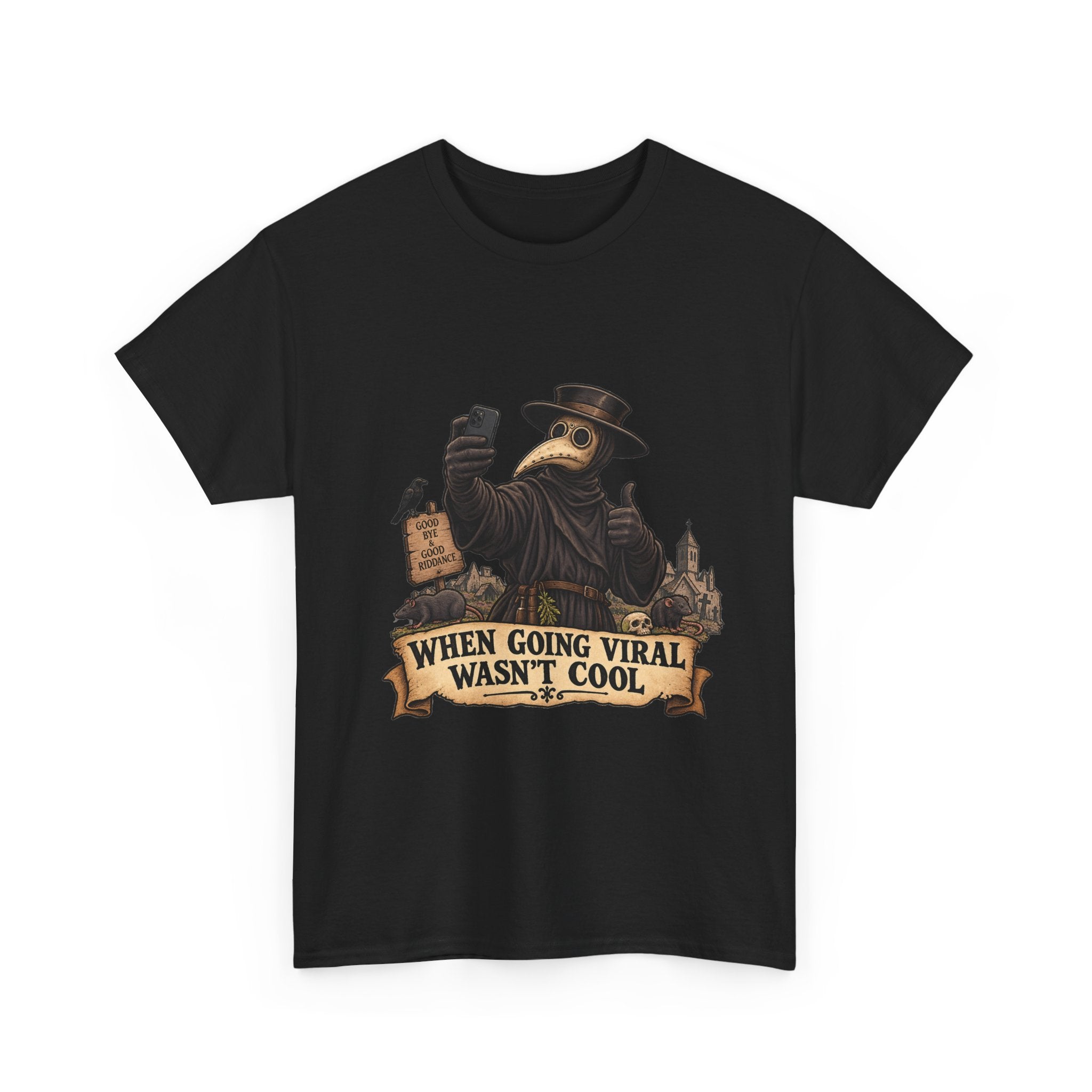 When Going Viral Wasn’t Cool | Black Death T-Shirt.