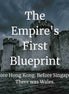 Castle with text overlay 'The Empire's First Blueprint' and historical context about Wales.