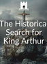 The Historical Search for King Arthur Course