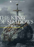 Sword in stone with 'The King of Shadows' text and 'Histories & Castles' logo.