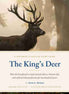 Book cover of 'The King's Deer' with a deer in a forest setting