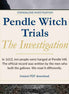 Book cover of 'Pendle Witch Trials: The Investigation' with a dark, possibly historical setting.