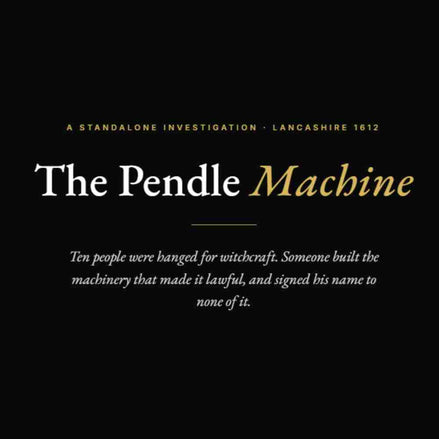 Title card for 'The Pendle Machine' with text about a standalone investigation in Lancashire 1612.
