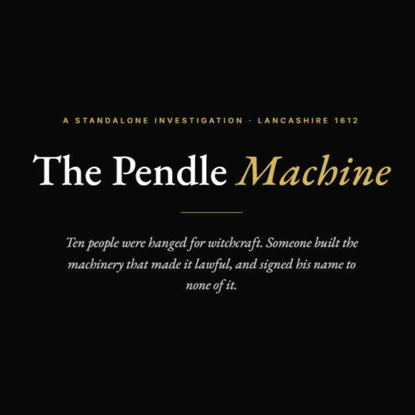 Title card for 'The Pendle Machine' with text about a standalone investigation in Lancashire 1612.