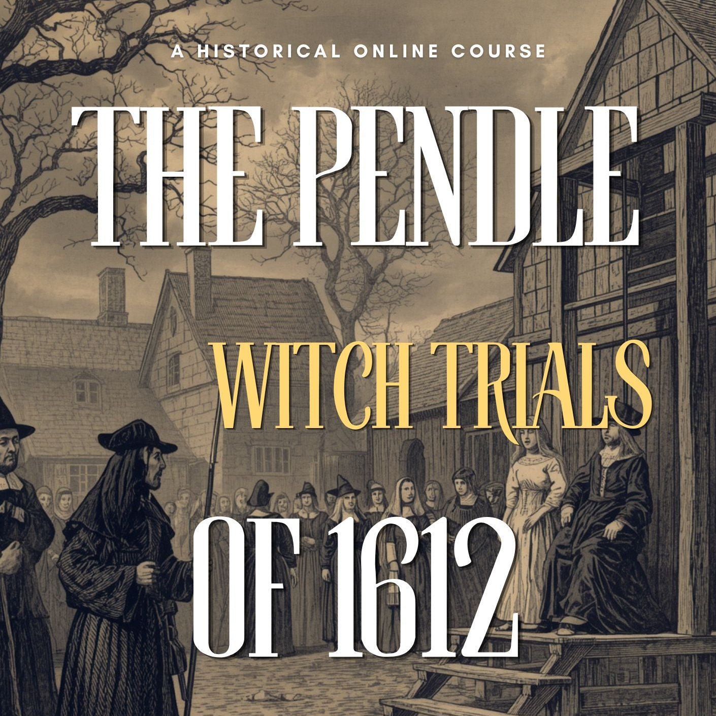 Course cover of 'The Pendle Witch Trials of 1612' with historical scene and text.