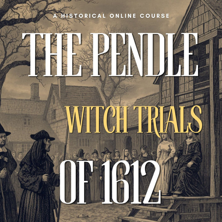The Anatomy of a Witch Hunt: The Pendle Trials of 1612