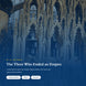 Section header 'The Three Who Ended an Empire' over a dim photo of an ornate gothic chapel ceiling, with pill buttons for Jacques de Molay, Philip IV, and Clement V.