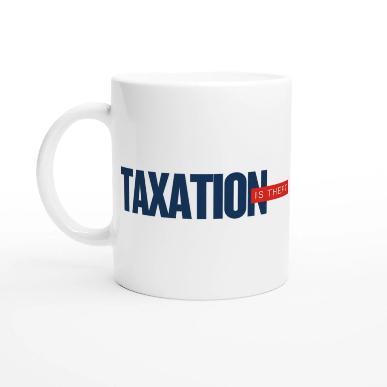 Taxation Is Theft Mug