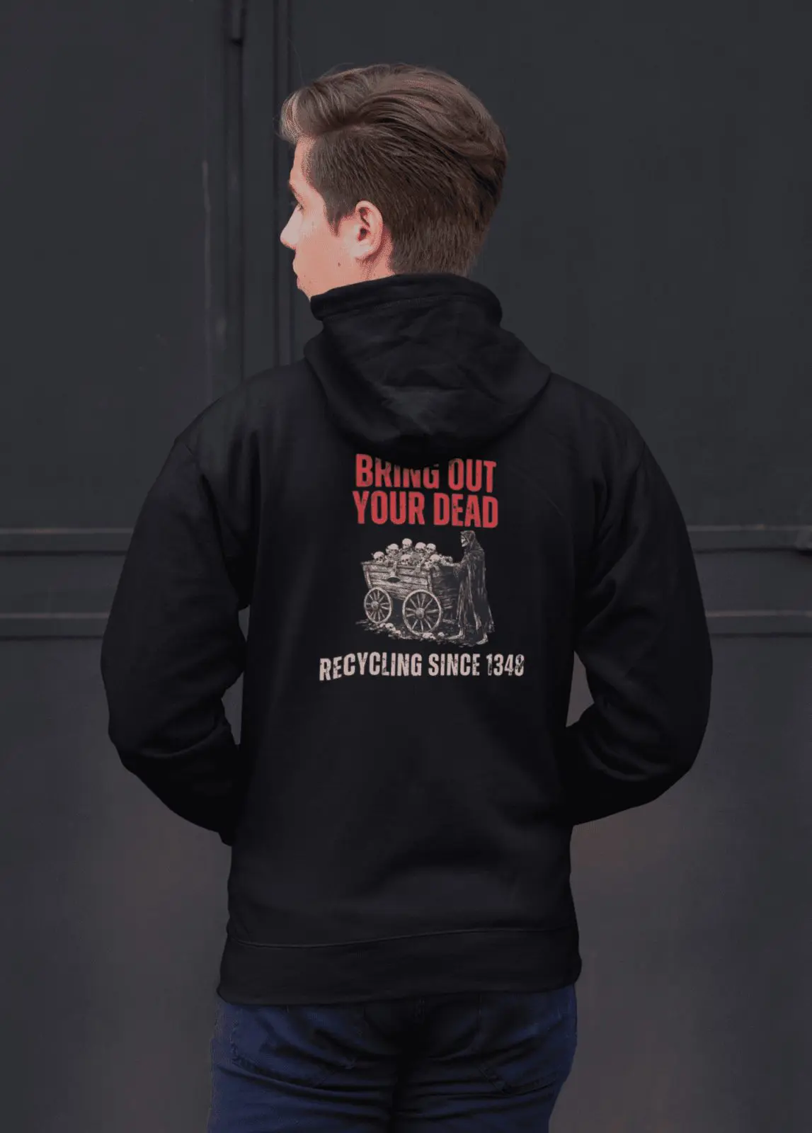 Black Death Hoodie: Bring Out Your Dead