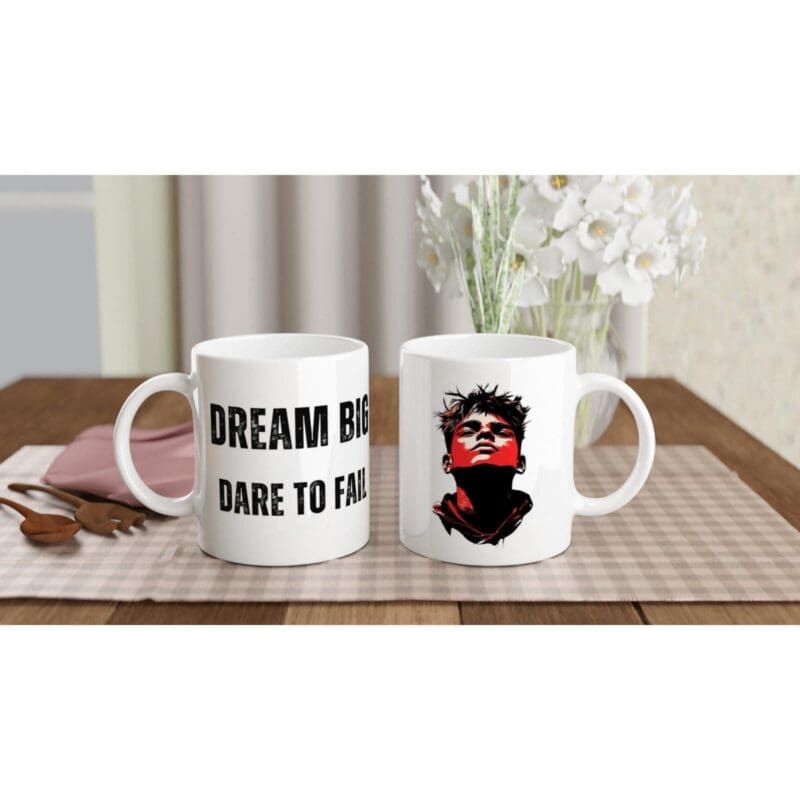 Dream Big, Dare to Fail Coffee Mug