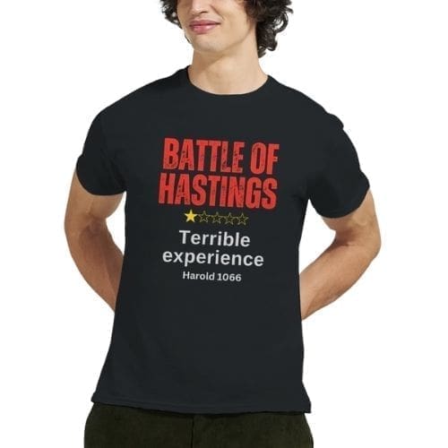 Battle of Hastings Joke T-Shirt for History Buffs - Image 2